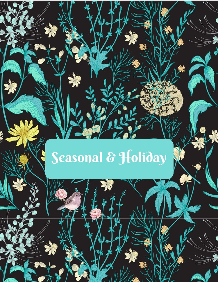 Seasonal + Holidays