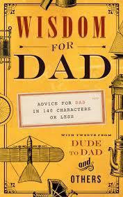 Wisdom for Dad