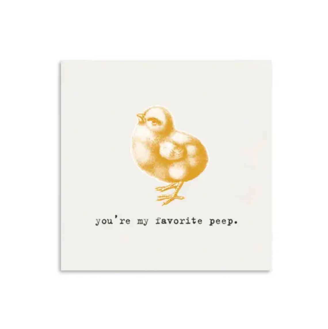 You're my Favorite Peep Greeting Card