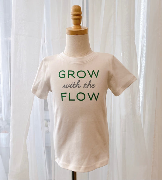Tees- Sayings Grow with the Flow