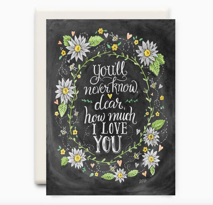 How Much I Love You Greeting Card