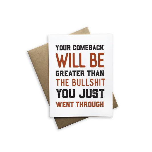 Your comeback will be