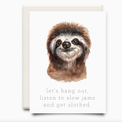 Let's Get Slothed Greeting Card