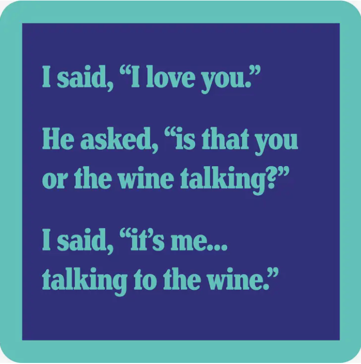 Drink on Me- Coasters - Talking to Wine