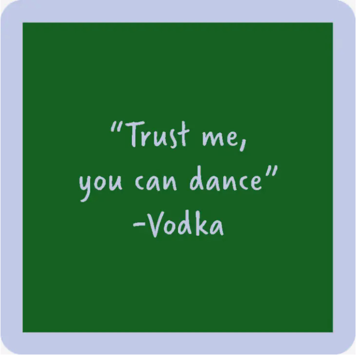 Drink on Me- Coasters - You Can Dance