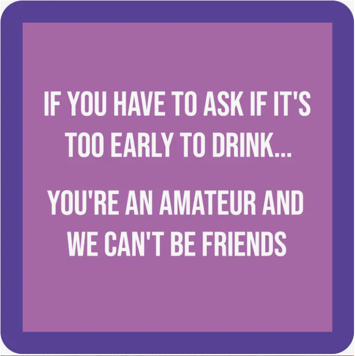 Drink on Me- Coasters - Amateur