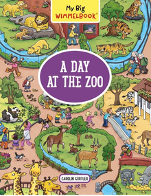 Wimmelbook - A Day at the Zoo