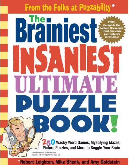 The Brainiest Insaniest Ultimate Puzzle Book