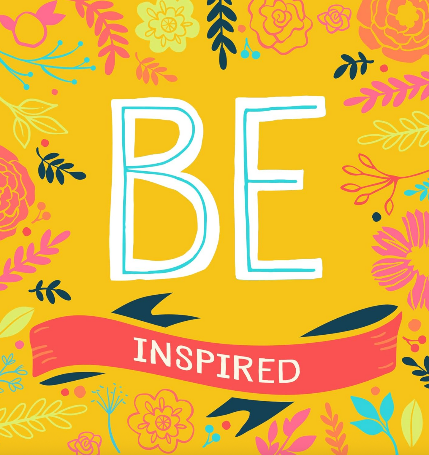 Be: Inspired