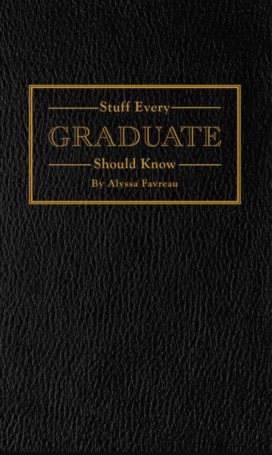 Stuff Every Graduate Should Know Book