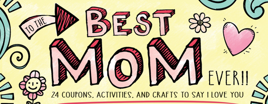 To the Best Mom Ever Coupon Book